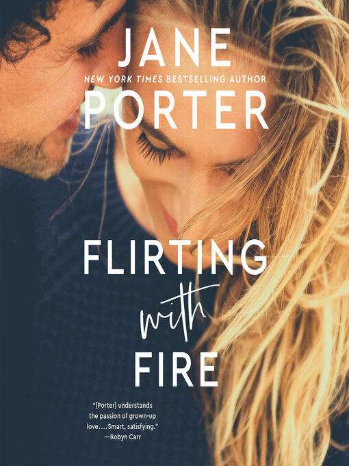 Title details for Flirting with Fire by Jane Porter - Available